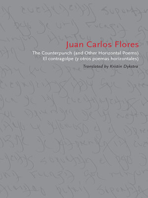 cover image of The Counterpunch (and Other Horizontal Poems)/El contragolpe (y otros poemas horizontales)